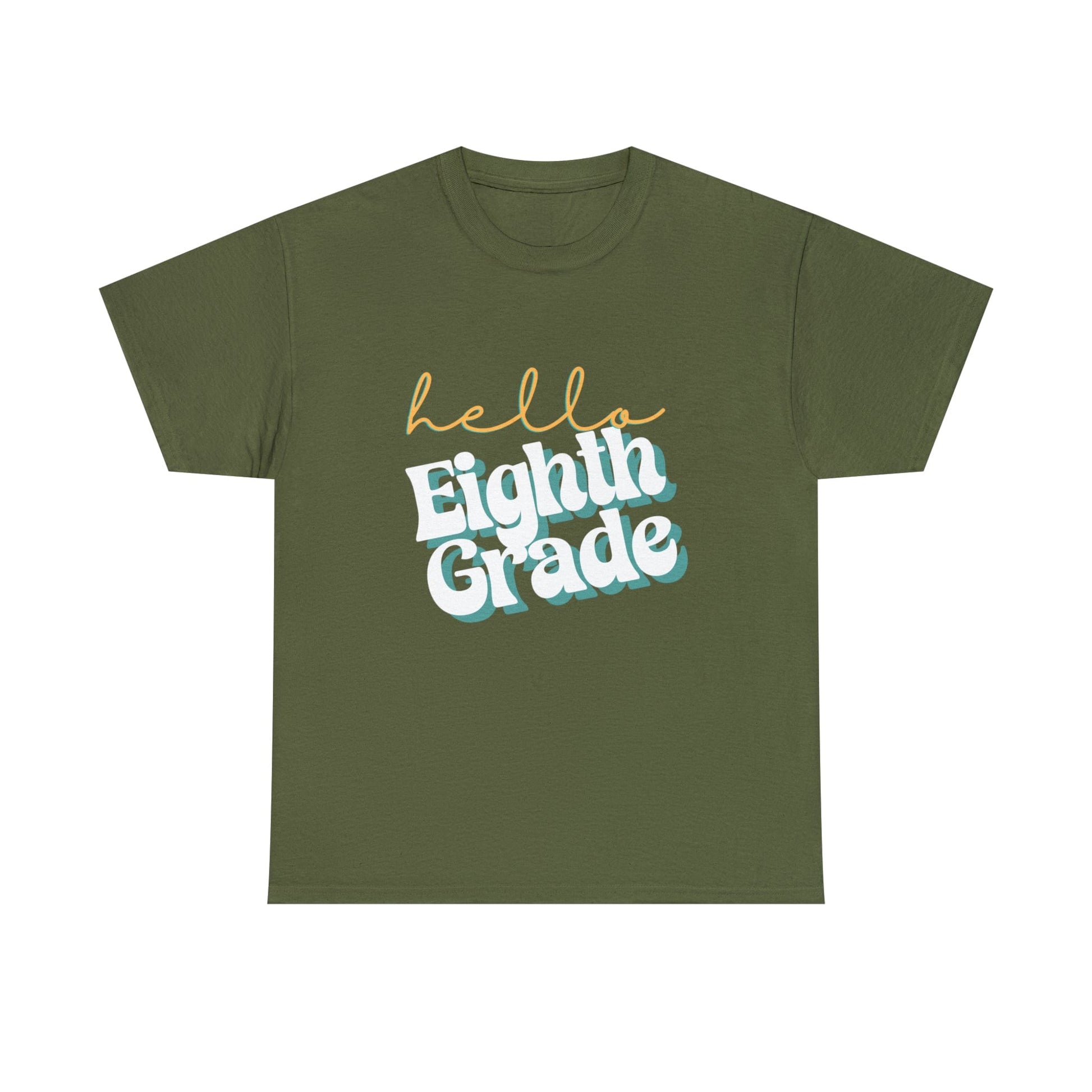 T-Shirt Military Green / S Hello Eighth Grade | Retro | ADULT Sizes | Cotton Tee