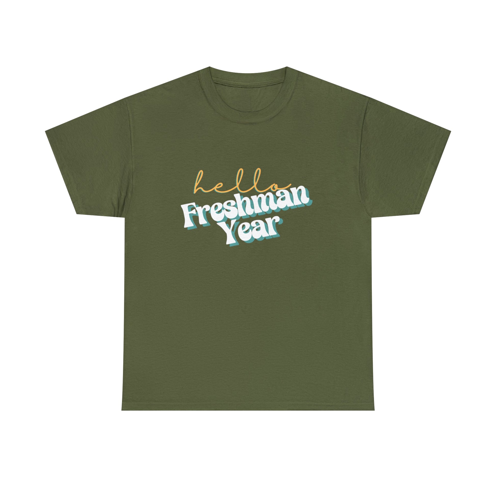 T-Shirt Military Green / S Hello Freshman Year | Retro | ADULT Sizes | Cotton Tee