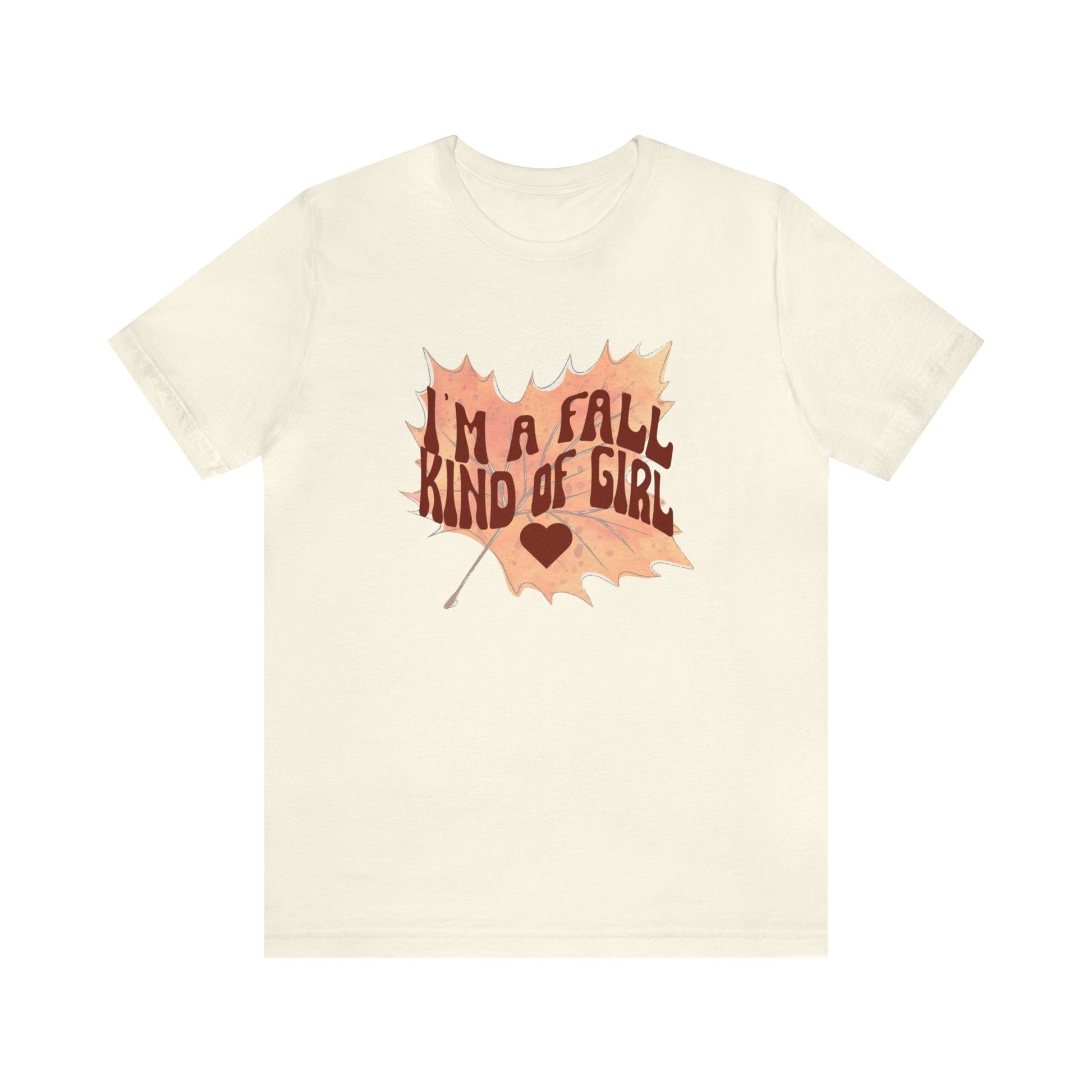 T-Shirt Natural / S I'm A Fall Kind of Girl | Retro | Jersey Short Sleeve Tee