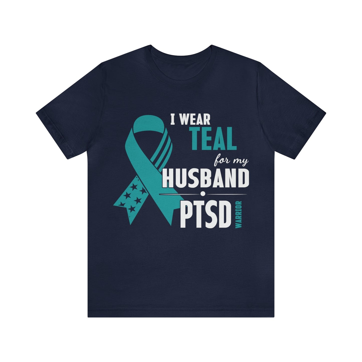 T-Shirt Navy / S PTSD Awareness | For My Husband | Jersey Short Sleeve Tee