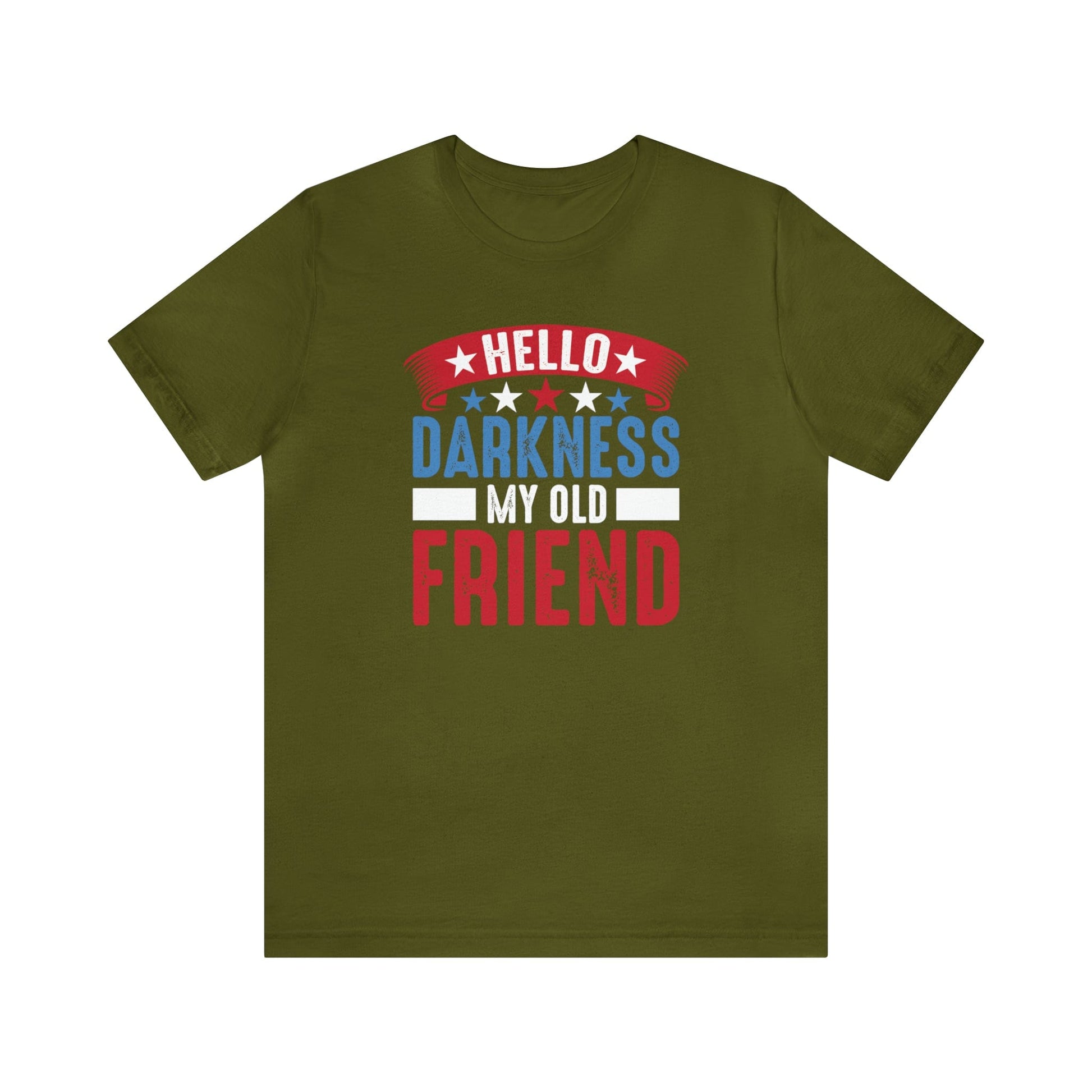 T-Shirt Olive / XS Hello Darkness My Old Friend | Patriotic | Jersey Short Sleeve Tee