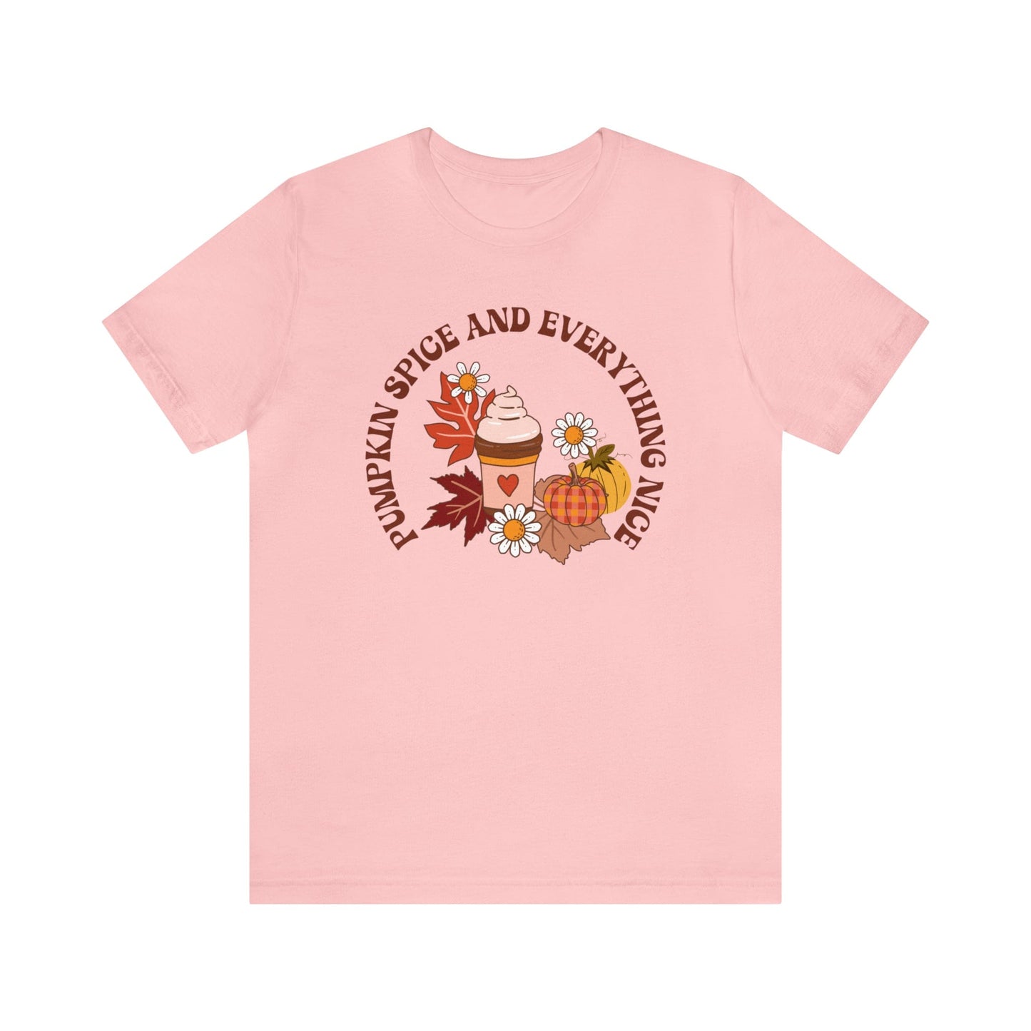 T-Shirt Pink / XS Pumpkin Spice and Everything Nice | Retro | Jersey Short Sleeve Tee