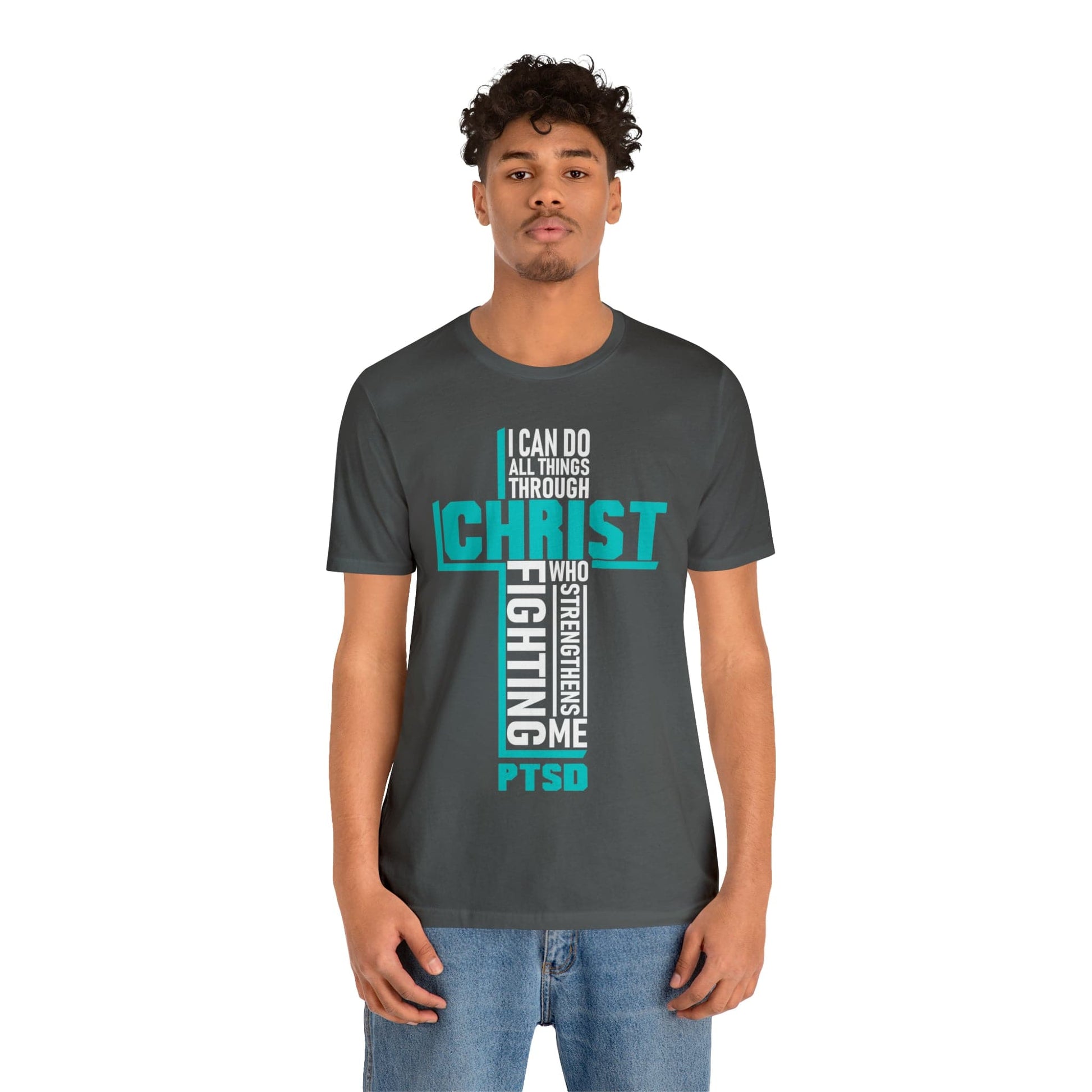 T-Shirt PTSD Awareness | I Can Do All Things Through Christ | Jersey Short Sleeve Tee