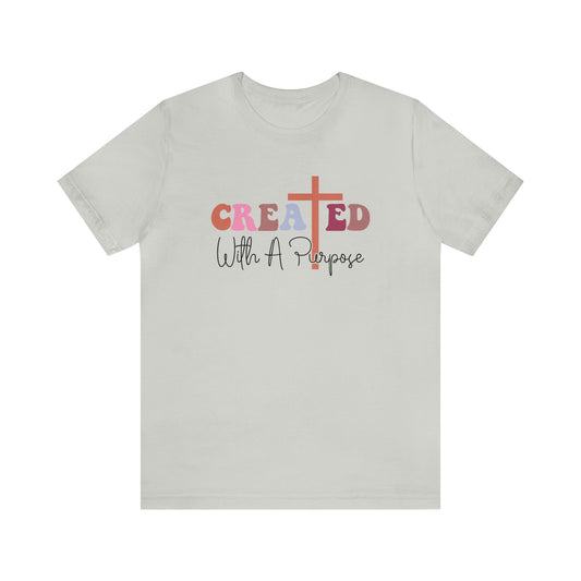 T-Shirt Silver / S Created With a Purpose | Christian | Retro | Jersey Short Sleeve Tee