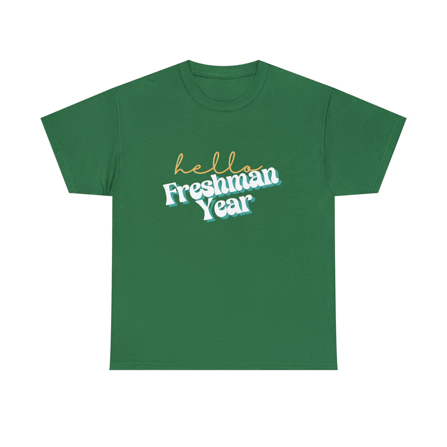 T-Shirt Turf Green / S Hello Freshman Year | Retro | ADULT Sizes | Cotton Tee