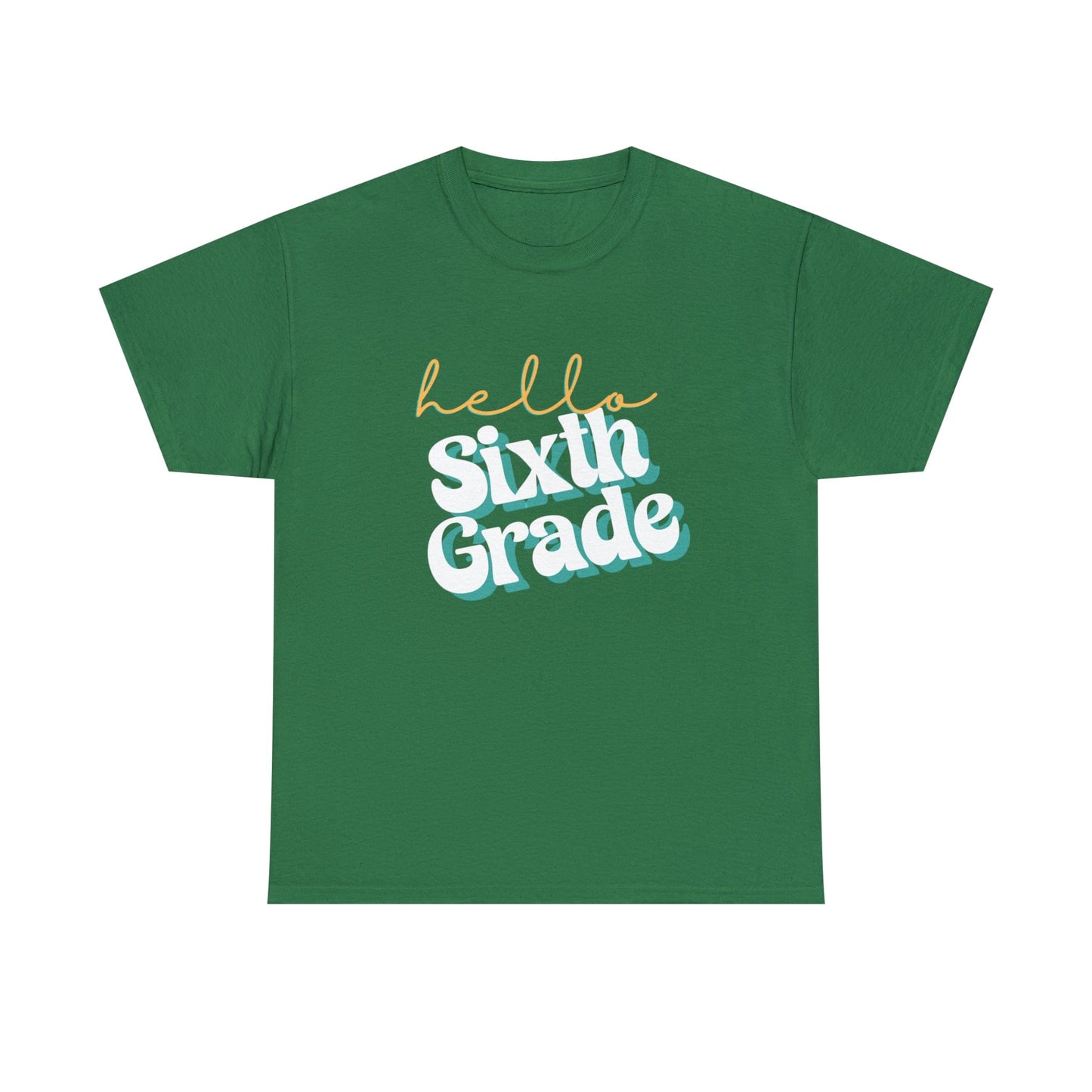 T-Shirt Turf Green / S Hello Sixth Grade | Retro | ADULT Sizes | Cotton Tee