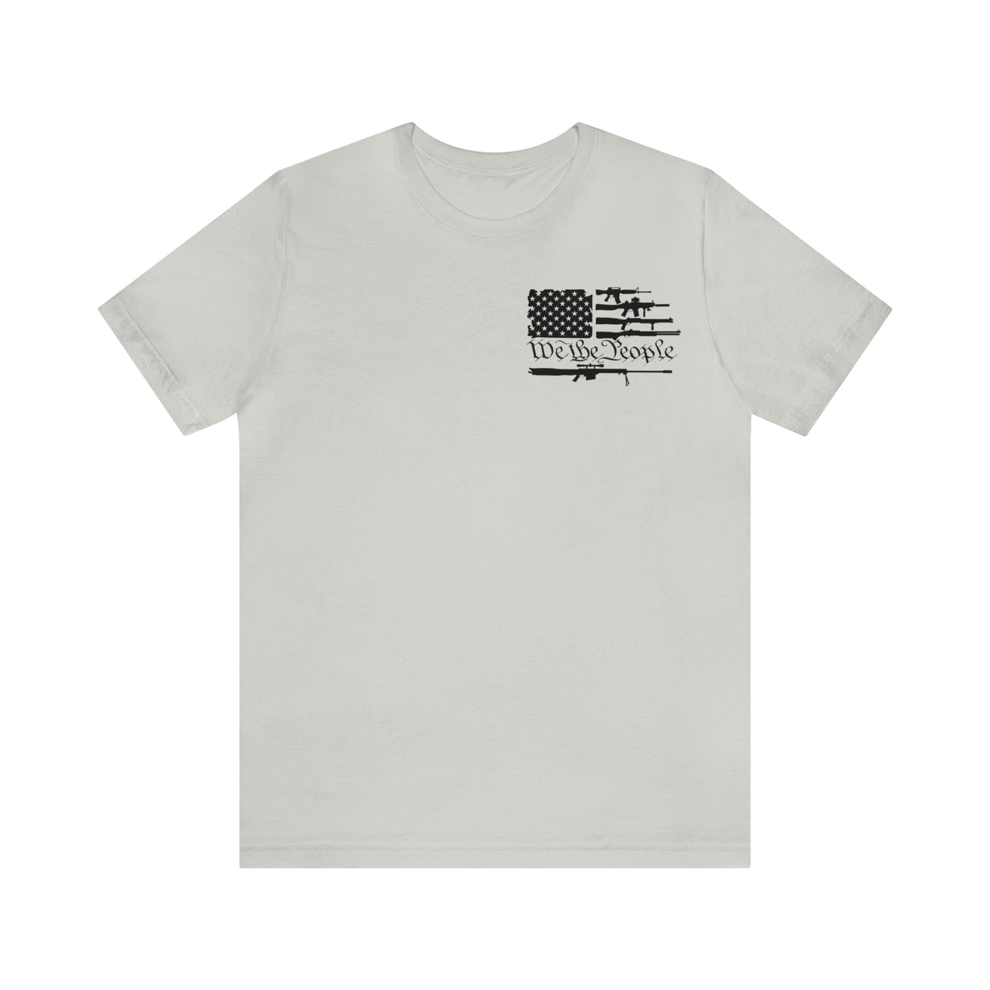 T-Shirt We the People | 2nd That | Back Print | 2nd Amendment | Jersey Short Sleeve Tee