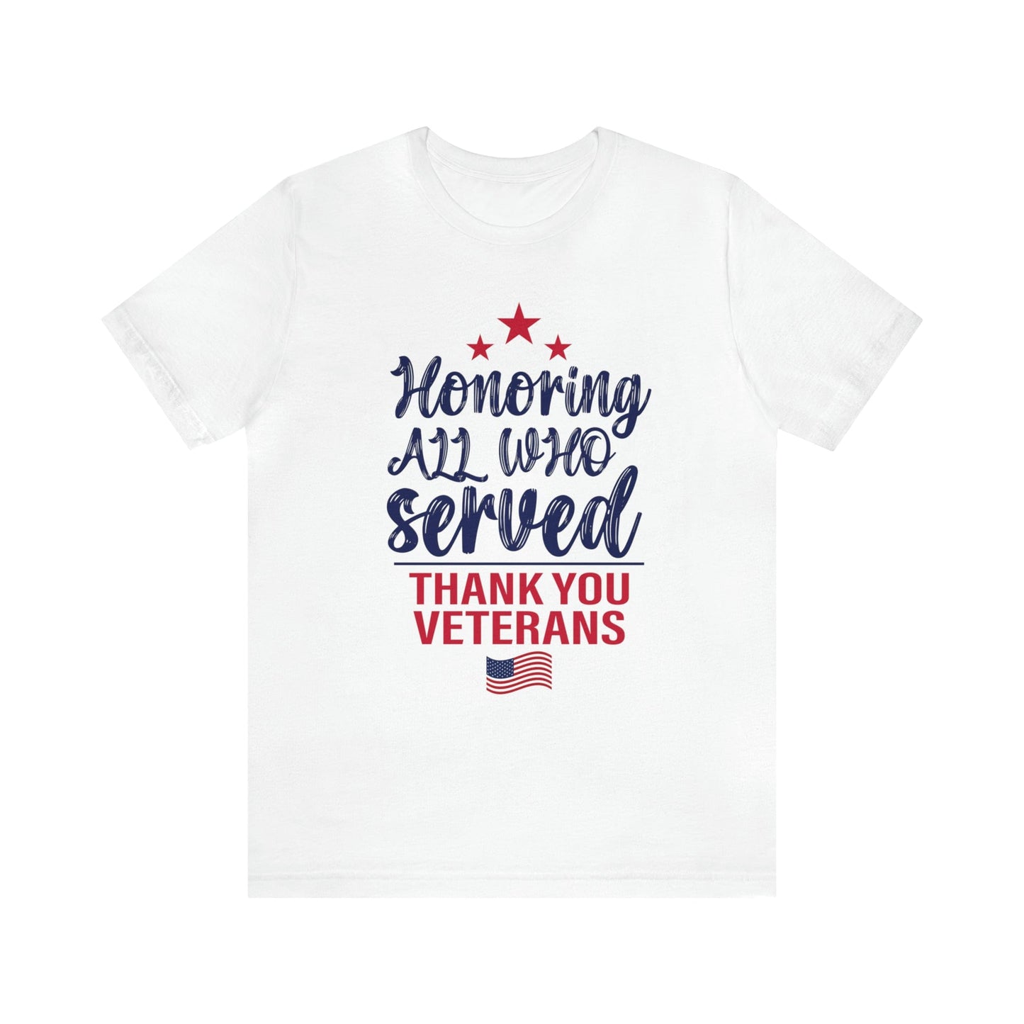 T-Shirt White / S Honoring All Who Served | Thank You Veterans | Jersey Short Sleeve Tee