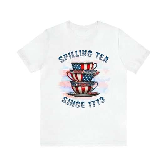 T-Shirt White / S Spilling Tea Since 1773 | Jersey Short Sleeve Tee