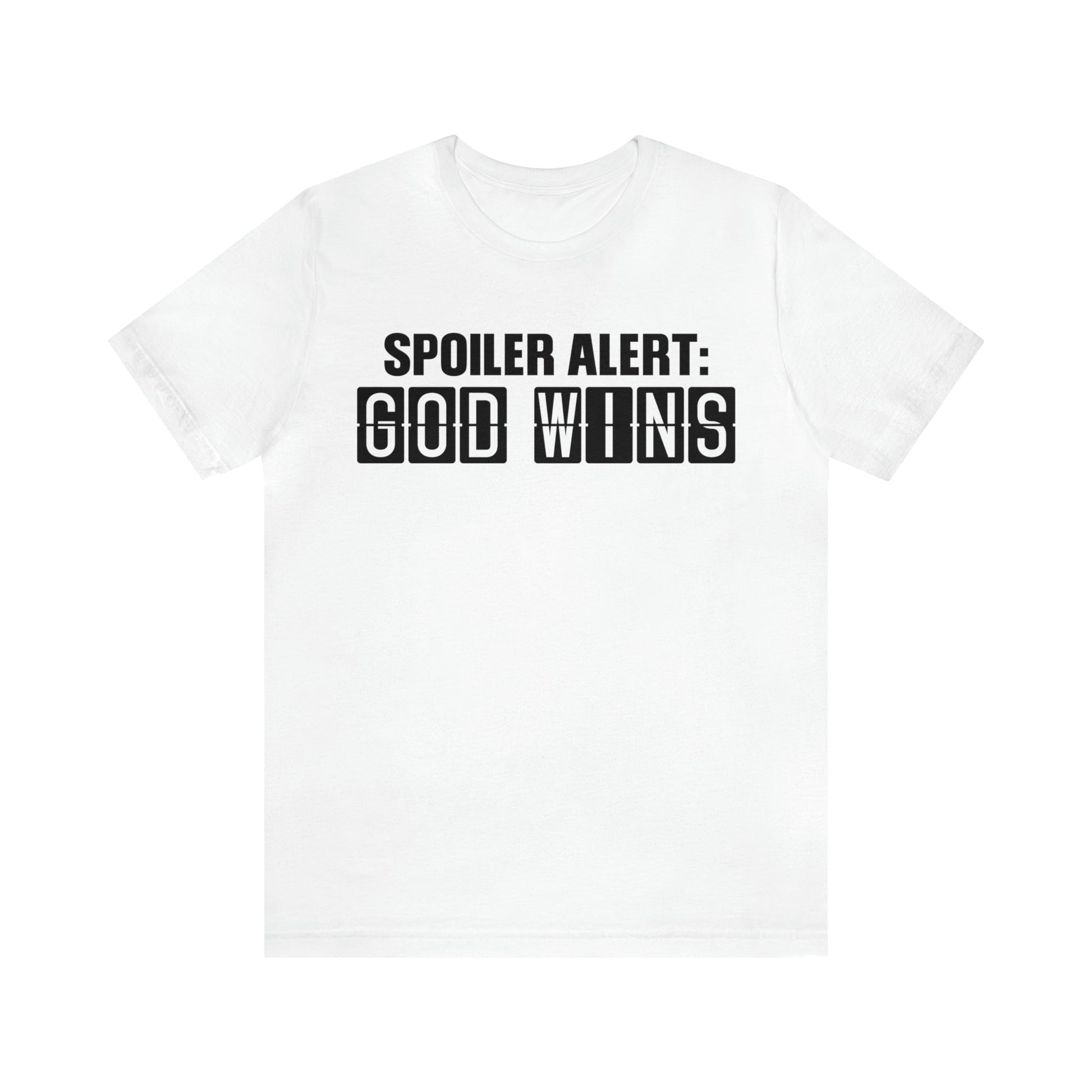 T-Shirt White / S Spoiler Alert: God Wins | Jersey Short Sleeve Tee