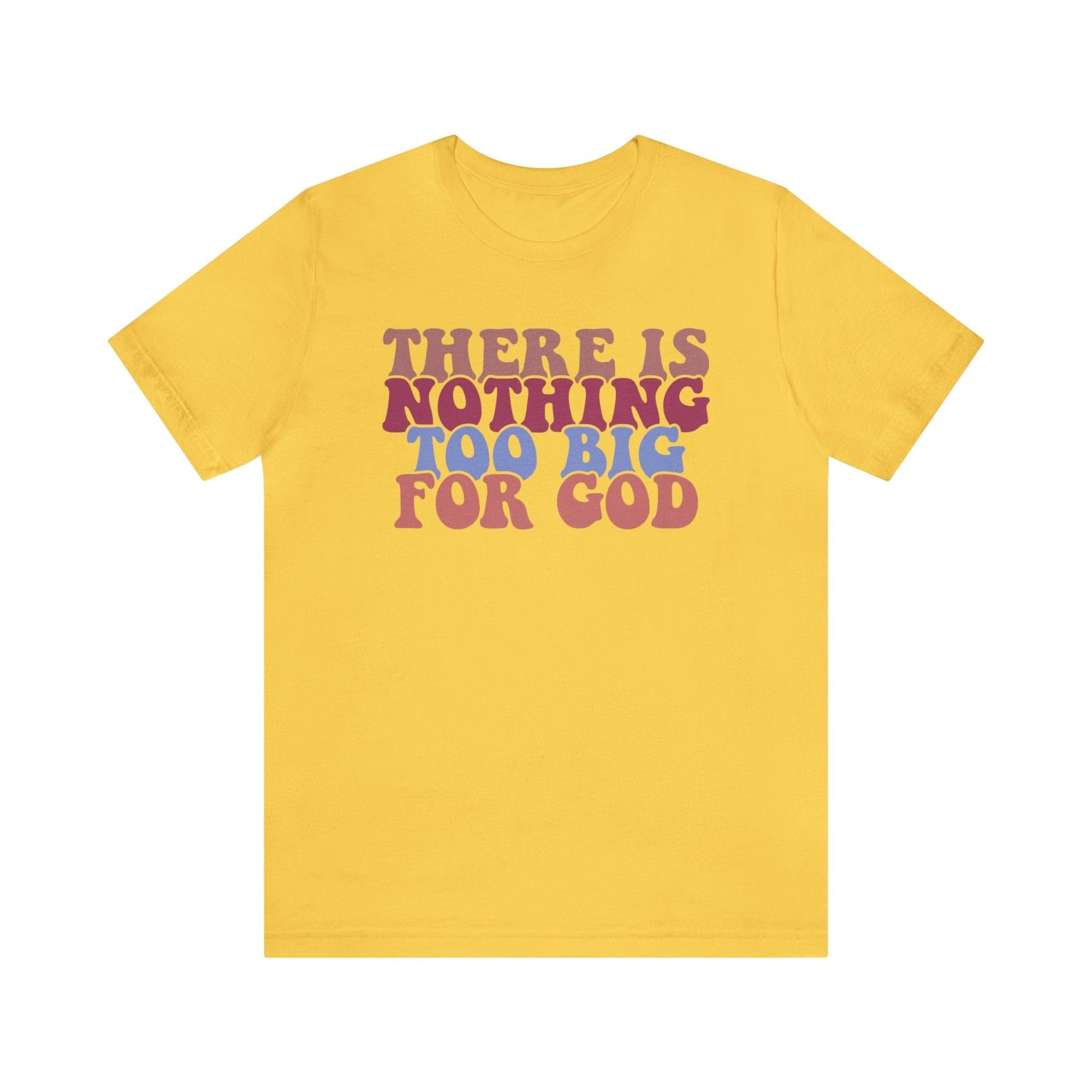 T-Shirt Yellow / S There is Nothing Too Big for God | Christian | Retro | Jersey Short Sleeve Tee