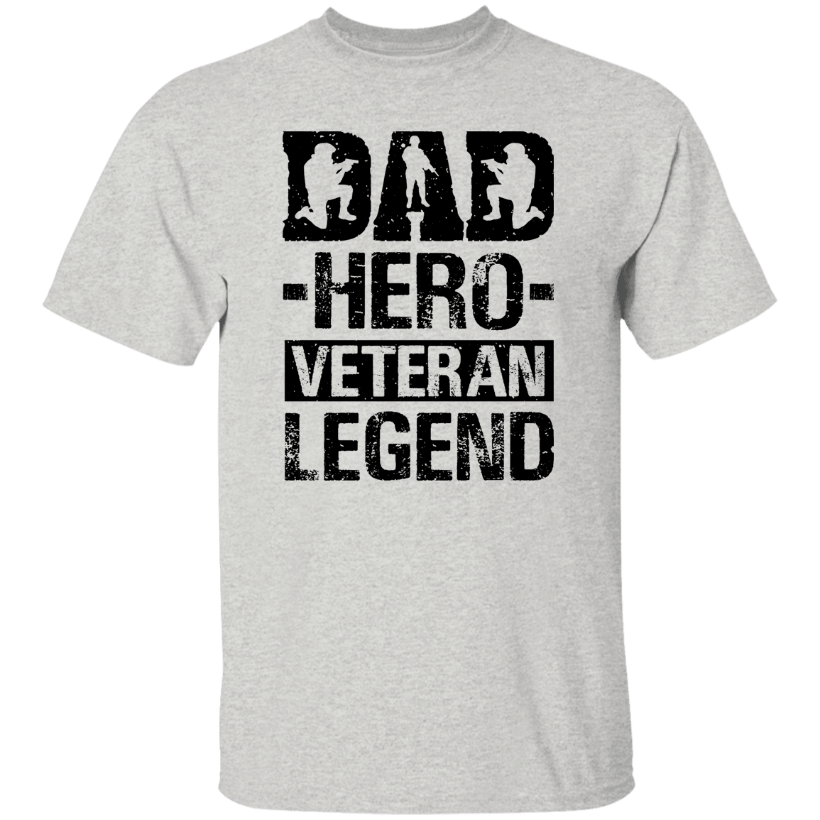 T-Shirts Ash / S Dad | Hero Veteran Legend | T-Shirt