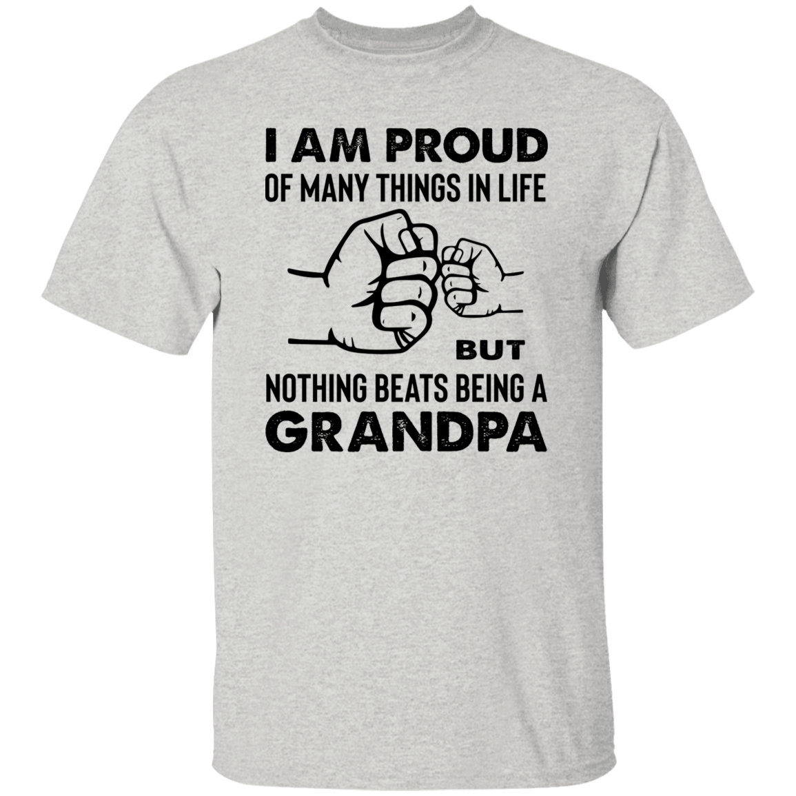 T-Shirts Ash / S Proud Grandpa | Nothing Beats Being a Grandpa |  T-Shirt