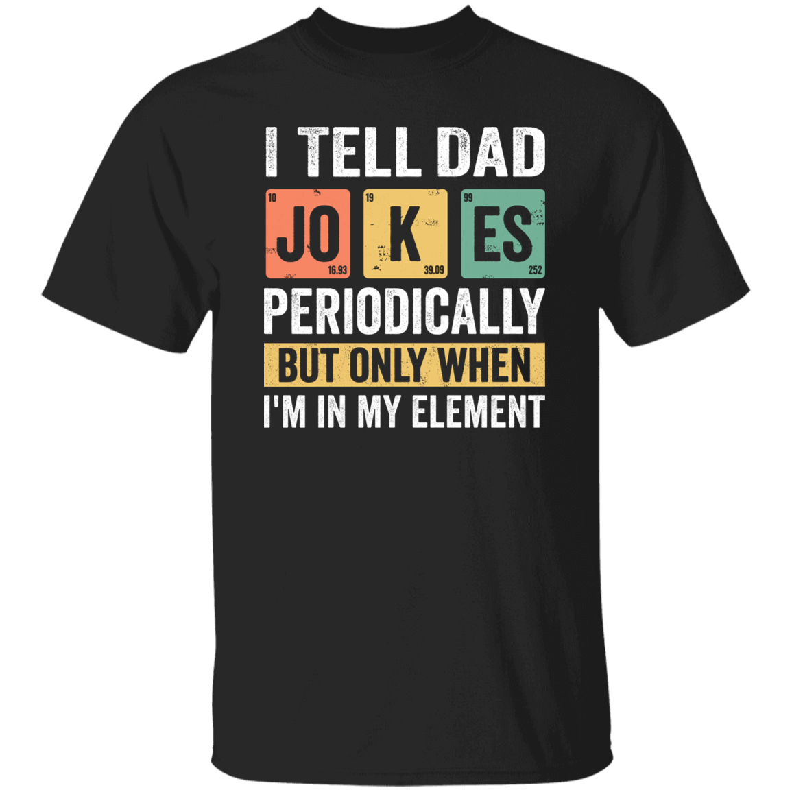 T-Shirts Black / S Dad Jokes Periodically | T-Shirt