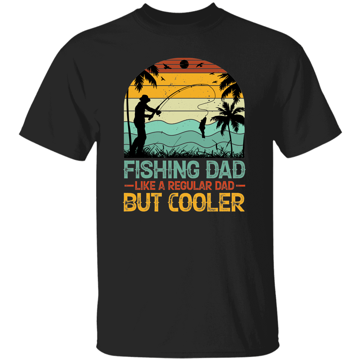 T-Shirts Black / S Fishing Dad | T-Shirt