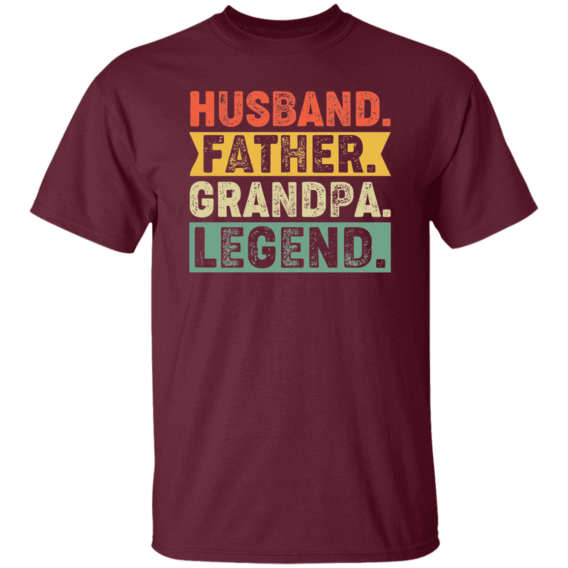 T-Shirts Maroon / S Husband Father Grandpa Legend | T-Shirt