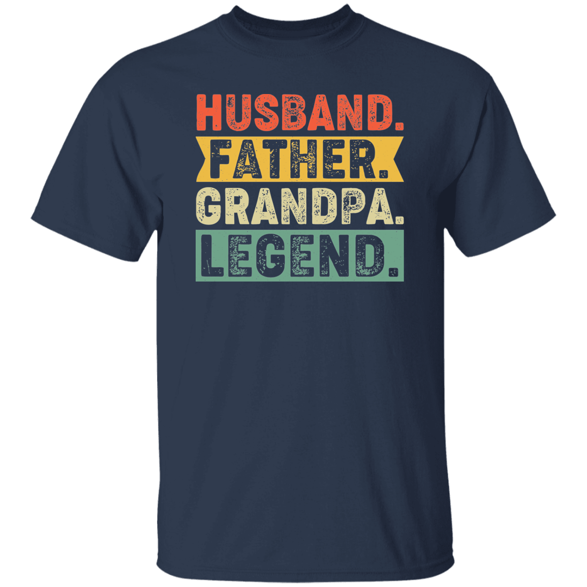 T-Shirts Navy / S Husband Father Grandpa Legend | T-Shirt