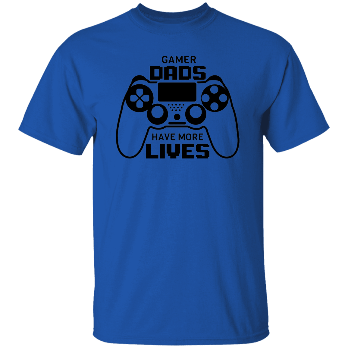 T-Shirts Royal / S Gamer Dads Have More Lives | T-Shirt