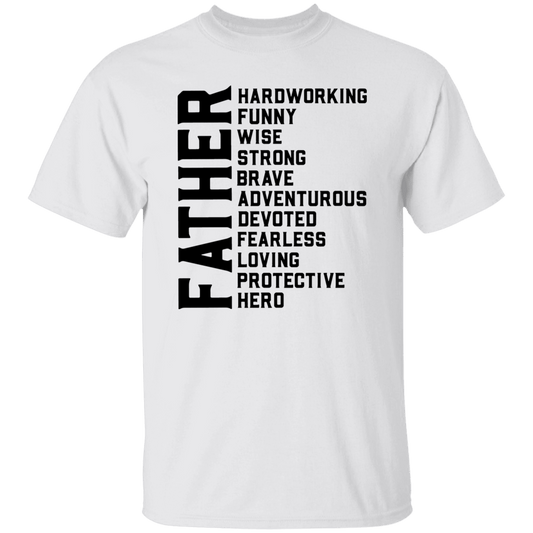 T-Shirts White / S Father | Hardworking | Hero | T-Shirt